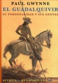 El Guadalquivir, de Gwynne, Paul | portada del libro