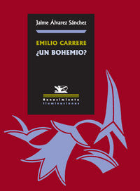 Emilio Carrere ¿un bohemio?, de Álvarez Sánchez, Jaime | portada del libro