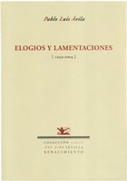 Elogios y lamentaciones, de Ávila, Pablo Luis | portada del libro