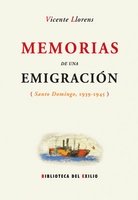 Memorias de una emigración, de Llorens, Vicente | portada del libro