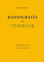 Radiografía del temblor, de Martín, Rubén | portada del libro