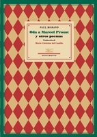 Oda a Marcel Proust y otros poemas, de Morand, Paul | portada del libro