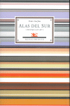 Alas del Sur, de Garfias Zurita, Pedro | portada del libro