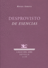 Desprovisto de esencias, de Saravia, Rafael | portada del libro