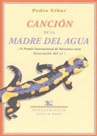 Canción de la madre del agua, de Tébar, Pedro | portada del libro