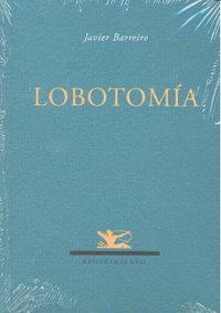 Lobotomía, de Barreiro Bordonaba, Javier | portada del libro