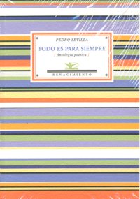 Todo es para siempre, de Sevilla, Pedro | portada del libro