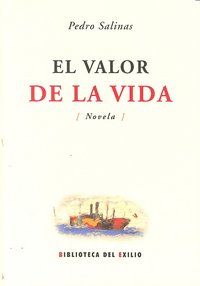 El valor de la vida, de Salinas, Pedro | portada del libro