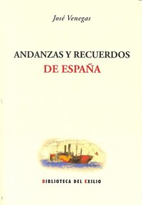Andanzas y recuerdos de España, de Venegas López, José | portada del libro