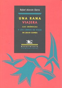 Una rana viajera, de Alarcón Sierra, Rafael | portada del libro