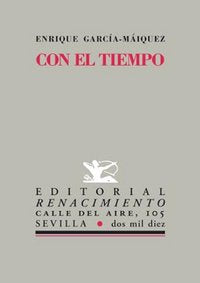 Con el tiempo, de García-Máiquez, Enrique | portada del libro