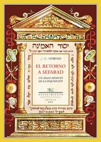 El retorno a Sefarad un siglo después de la Inquisición, de Estrugo Hazán, José Meir | portada del libro