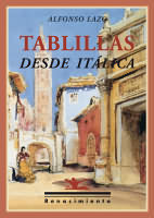 Tablillas desde Itálica, de Lazo Díaz, Alfonso | portada del libro