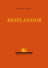 Resplandor, de Rico Linage, Raquel | portada del libro
