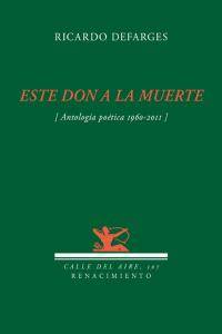 Este don a la muerte, de Defarges Ibáñez, Ricardo | portada del libro