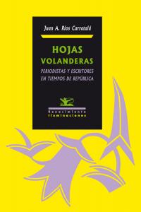 Hojas volanderas, de Ríos Carratalá, Juan Antonio | portada del libro