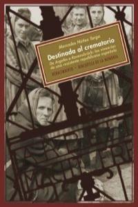 Destinada al crematorio, de Núñez Targa, Mercedes | portada del libro