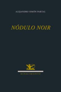 Nódulo noir, de Simón Partal, Alejandro | portada del libro