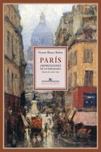 París: impresiones de un emigrado, de Blasco Ibáñez, Vicente | portada del libro