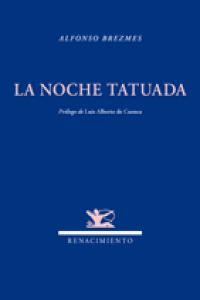 La noche tatuada, de Brezmes, Alfonso | portada del libro