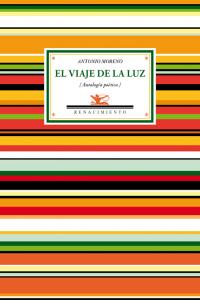 El viaje de la luz, de Moreno, Antonio | portada del libro