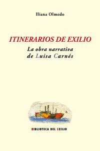 ITINERARIOS DE EXILIO, de Olmedo | portada del libro