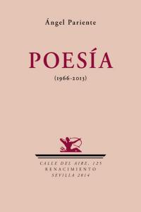 Poesía (1966-2013), de Pariente, Ángel | portada del libro