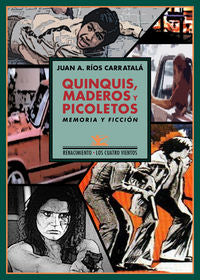 Quinquis, maderos y picoletos, de Ríos Carratalá, Juan Antonio | portada del libro