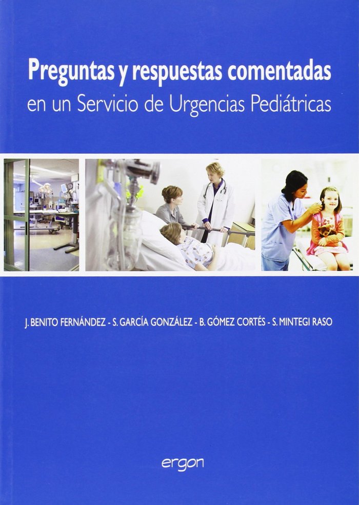 Preguntas y respuestas comentadas en un servicio de urgencias pediátricas, de BENITO FERNANDEZ | portada del libro