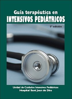 Gu¡a terapéutica en intensivos pediátricos | portada del libro