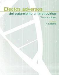 Efectos adversos del tratamiento antirretrov¡rico, de LOZANO DE LEON-NARANJO, FERNANDO | portada del libro