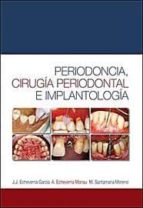 Periodoncia, cirug¡a periodontal e implantolog¡a, de JJ. ECHEVERRIA GARCIA | portada del libro