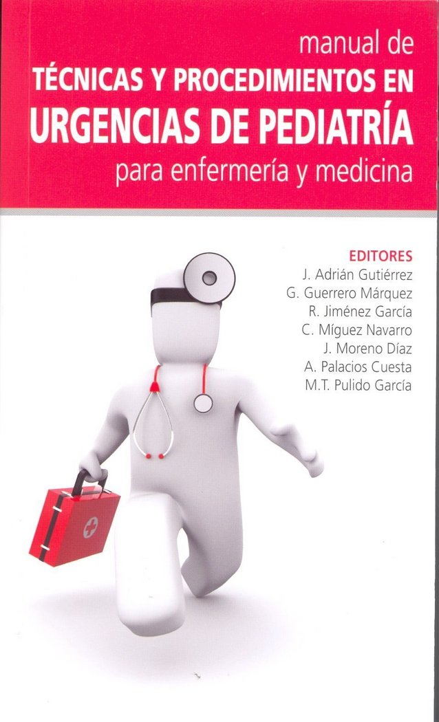 Manual de técnicas y procedimientos en urgencias de pediatr¡a para enfermer¡a y medicina | portada del libro