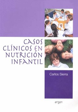 Caso cl¡nicos en nutrición infantil | portada del libro