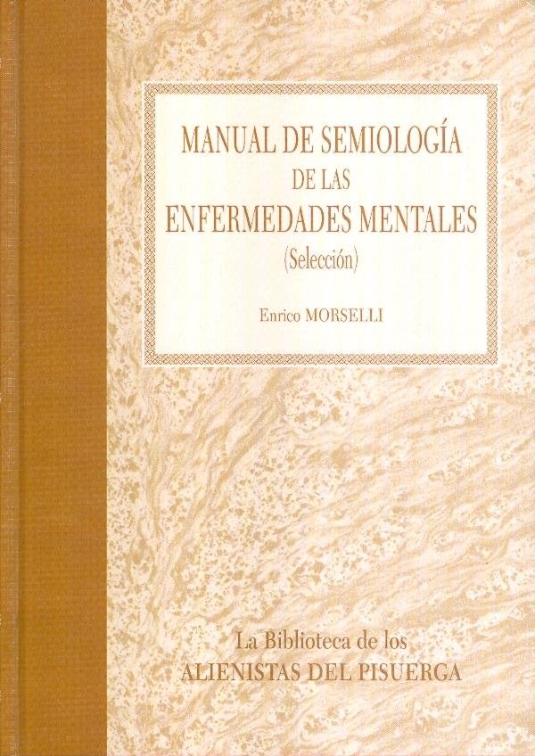 Manual de semiolog¡a de las enfermedades mentales, de MORSELLI | portada del libro