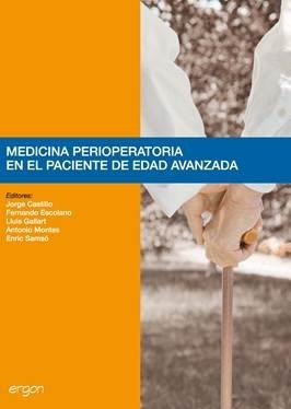 Medicina perioperatoria en el paciente de edad avanzada, de CASTILLO MONSEGUR, JORGE | portada del libro
