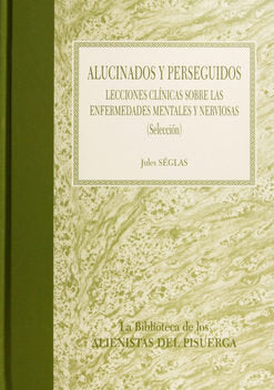 Alucinados y perseguidos, de SEGLAS, JULES | portada del libro