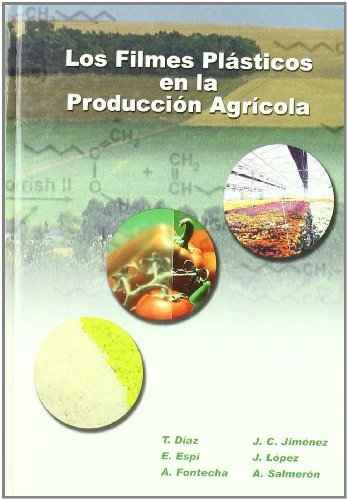 Losáfilmesáplásticosáenálaáproducciónáagrícola, de ESPÃ GUZMÃN , E. | portada del libro