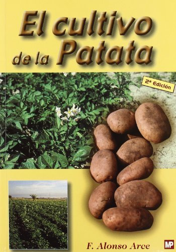 El cultivo de la patata, de ALONSO ARCE, FERNANDO | portada del libro
