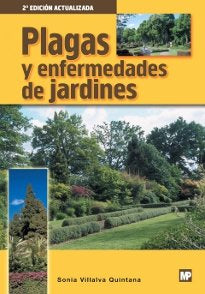 Plagas y enfermedades de jardines, de VILLALVA QUINTANA, SONIA | portada del libro
