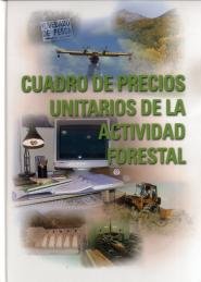 Cuadro de precios unitarios de la actividad forestal, de E.T.S.I. MONTES | portada del libro