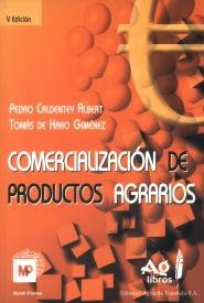 Comercialización de productos agrarios, de CALDENTEY ALBERT | portada del libro