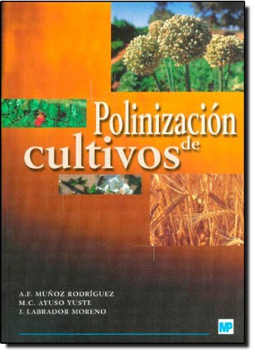 Polinización de cultivos, de AYUSO YUSTE, M. CONCEPCIÃ“N | portada del libro
