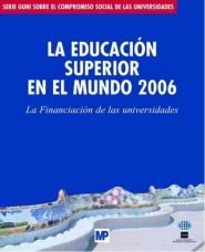 Educación superior en el mundo 2006, La: financiación de las universidades, de GUNI | portada del libro