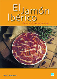 El jamón ibérico. De la dehesa al paladar, de VENTANAS BARROSO, JESUS | portada del libro