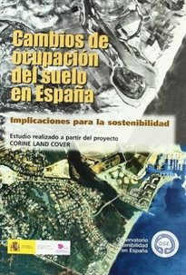 Cambios de ocupación del suelo en España: implicaciones para la sostenibilidad, de OBSERV.SOSTEN.ESPAÑA | portada del libro