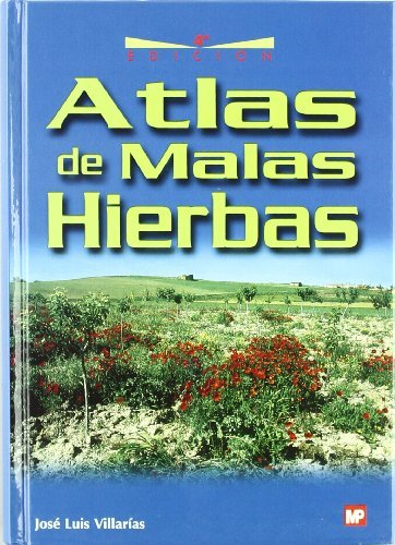 Atlas de malas hierbas, de VILLARIAS MORADILLO, JOSÉáLUIS | portada del libro