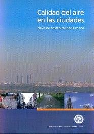 Calidad del aire en las ciudades: clave de sostenibilidad urbana, de OBSERV.SOSTEN.ESPAÑA | portada del libro