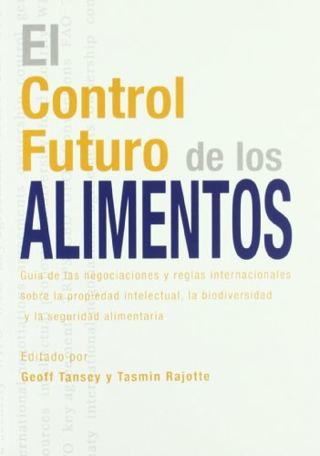 El control futuro de los alimentos, de TANSEY , G. | portada del libro