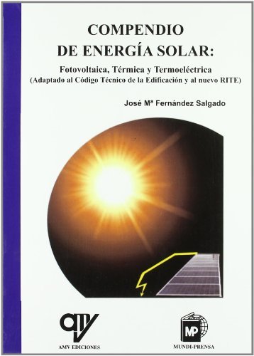 Compendioádeáenerg¡aásolar:áFotovoltaica,átérmicaáyátermoeléctrica, de FERNANDEZ SALGADO | portada del libro